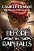 Before the Rain Falls by Camille Di Maio