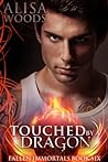 Touched by a Dragon by Alisa Woods
