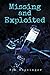 Missing and Exploited