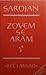 Zovem se Aram by William Saroyan Zovem se Aram by William Saroyan