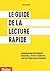 Le guide de la lecture rapide