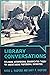 Library Conversations: Recl...