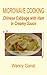 Microwave Cooking: Chinese Cabbage with Ham in Creamy Sauce (Microwave Cooking - Meats Book 14)