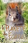 La Planète des Écureuils by Kate Lowell