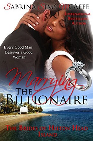 Marrying the Billionaire (The Brides of Hilton Head Island #6)
