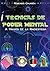 Técnicas de Poder Mental: A...
