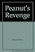 Peanut's Revenge by Renay Jackson