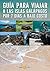 Guía para Viajar a las Islas Galápagos por 7 días a bajo costo: Una guía probada por amigos europeos, gringos, latinos y ecuatorianos. (Spanish Edition)