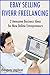 Ebay Selling & Fiverr Freelancing: 2 Awesome Business Ideas for New Online Entrepreneurs