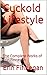 Cuckold Lifestyle: The Complete Works of Erin Finnegan