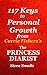 117 KEYS To PERSONAL GROWTH from: 'THE PRINCESS DIARIST' by CARRIE FISHER