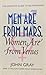 Men are from Mars, Women are from Venus: AND How to Get What You Want in Your Relationships: A Practical Guide for Improving Communication and Getting ... Want in Your Relationships (French Edition)