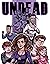Undead (Undead, #1)