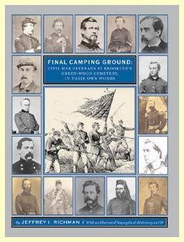 Final Camping Ground: Civil War Veterans at Brooklyn's Green-Wood Cemetery