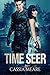 Time Seer (The Chronicles of Cael #1)