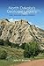 North Dakota's Geologic Legacy: Our Land and How It Formed