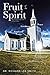 Fruit of the Spirit: Discerning Gods Expectation in the Local Church