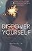 Discover Yourself: Changing...