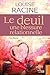 Le deuil une blessure relationnelle (French Edition)