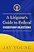 A Litigator's Guide to Federal Evidentiary Objections by Jay Young