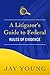 A Litigator's Guide to Federal Rules of Evidence (The Litigator's Guide Series)