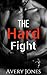 The Hard Fight: A MMA Fighter Romance