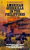 American Guerrilla in the Philippines
