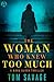 The Woman Who Knew Too Much...
