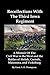 Recollections With The Third Iowa Regiment [Illustrated]: A Memoir Of The Civil War in the West and the Battles of Shiloh, Corinth, Matamora, and Vicksburg