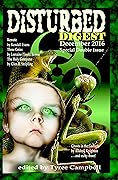 Disturbed Digest December 2016