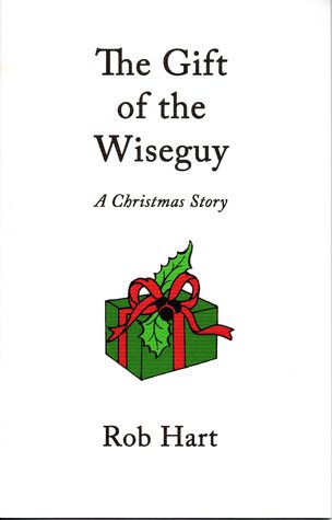 The Gift of the Wiseguy: A Christmas Story