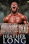 Thunder Wolf (Wolves of Willow Bend, #11) Thunder Wolf (Wolves of Willow Bend, #11)