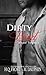 Dirty Bird (Caged, #2)