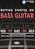Getting Started on Bass Guitar