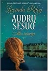 Audrų sesuo: Alės...