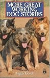 More Great Working Dog Stories