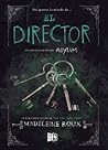 El director by Madeleine Roux