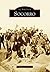 Socorro by Baldwin G. Burr
