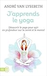 J'apprends le yoga