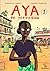 Aya de Yopougon, Tome 1 by Marguerite Abouet