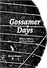 Gossamer Days: Sp...