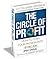 The Circle of Profit: How to Turn Your Passion into $1 Million