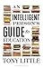 An Intelligent Person's Guide to Education