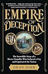Empire of Deception: The Incredible Story of a Master Swindler Who Seduced a City and Captivated the Nation Book cover for Empire of Deception: The Incredible Story of a Master Swindler Who Seduced a City and Captivated the Nation