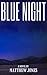 Blue Night