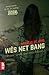 Wês net bang by Hanneke de Jong