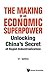 The Making of an Economic Superpower by Yi Wen The Making of an Economic Superpower by Yi Wen