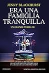 Era una famiglia tranquilla by Jenny Blackhurst