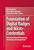 Foundation of Digital Badges and Micro-Credentials: Demonstrating and Recognizing Knowledge and Competencies