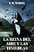 La reina del aire y las tinieblas (The Once and Future King, #2)